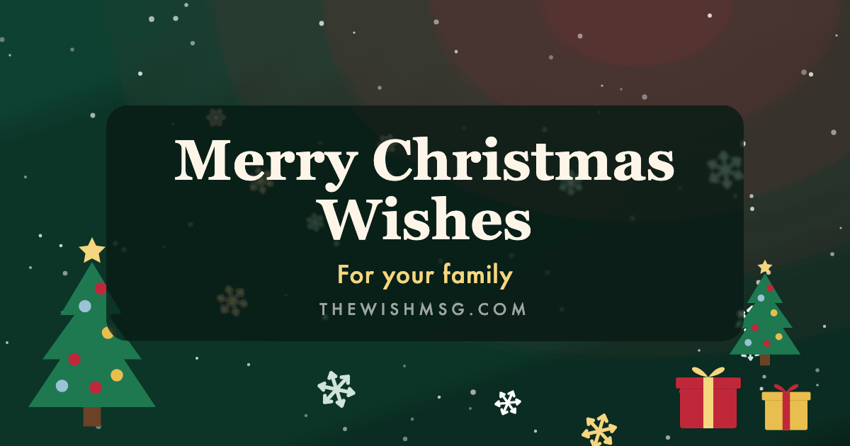 Merry Christmas wishes for family with a decorated tree and gifts
